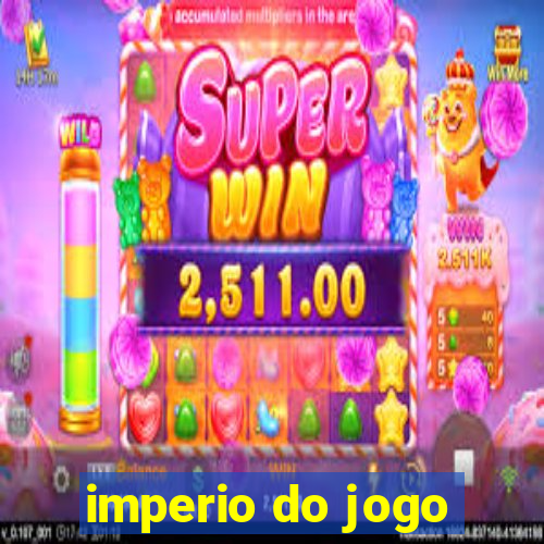 imperio do jogo